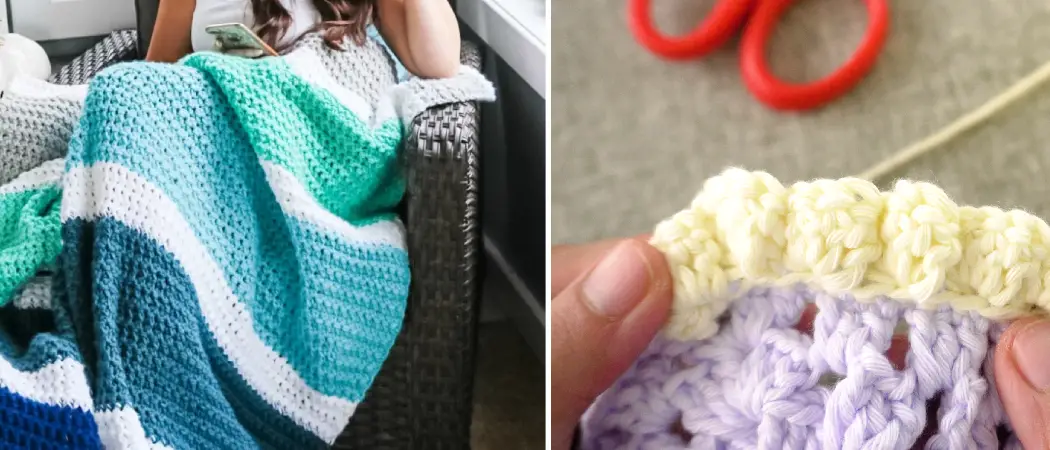 How To Fix A Crochet Blanket That Is Too Big