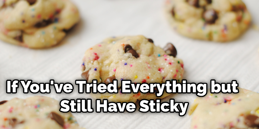 How To Make Cookie Dough Less Sticky